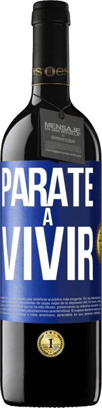 «Párate a vivir» Edición RED MBE Reserva