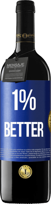 Kostenloser Versand | Rotwein RED Ausgabe MBE Reserve 1% Better Blaue Markierung. Anpassbares Etikett Reserve 12 Monate Ernte 2014 Tempranillo