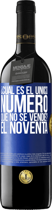 Envío gratis | Vino Tinto Edición RED MBE Reserva ¿Cuál es el único número que no se vende? El noventa Etiqueta Azul. Etiqueta personalizable Reserva 12 Meses Cosecha 2014 Tempranillo