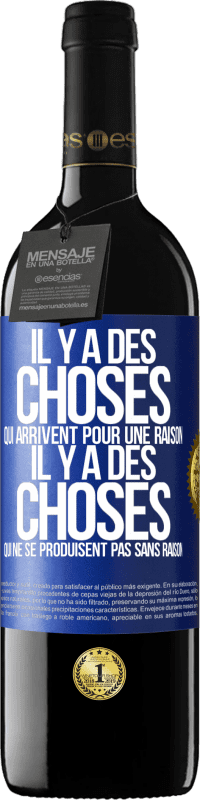 Envoi gratuit | Vin rouge Édition RED MBE Réserve Il y a des choses qui arrivent pour une raison, il y a des choses qui ne se produisent pas sans raison Étiquette Bleue. Étiquette personnalisable Réserve 12 Mois Récolte 2014 Tempranillo