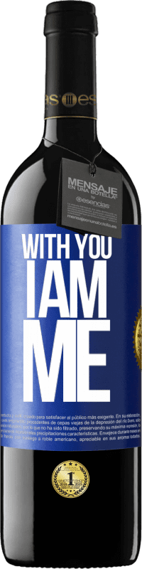 39,95 € | Red Wine RED Edition MBE Reserve With you i am me Blue Label. Customizable label Reserve 12 Months Harvest 2014 Tempranillo