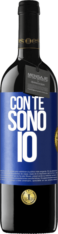 39,95 € | Vino rosso Edizione RED MBE Riserva Con te sono io Etichetta Blu. Etichetta personalizzabile Riserva 12 Mesi Raccogliere 2015 Tempranillo