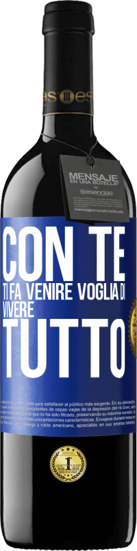 39,95 € | Vino rosso Edizione RED MBE Riserva Con te ti fa venire voglia di vivere tutto Etichetta Blu. Etichetta personalizzabile Riserva 12 Mesi Raccogliere 2015 Tempranillo