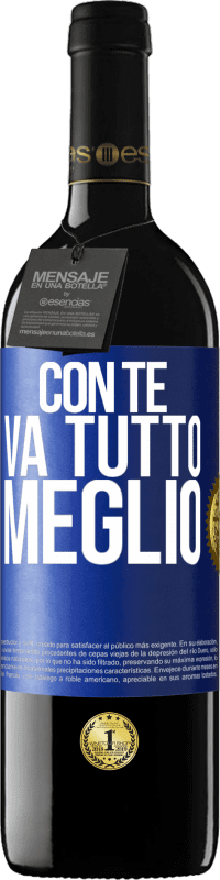 39,95 € | Vino rosso Edizione RED MBE Riserva Con te va tutto meglio Etichetta Blu. Etichetta personalizzabile Riserva 12 Mesi Raccogliere 2015 Tempranillo