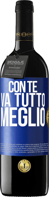 39,95 € Spedizione Gratuita | Vino rosso Edizione RED MBE Riserva Con te va tutto meglio Etichetta Blu. Etichetta personalizzabile Riserva 12 Mesi Raccogliere 2016 Tempranillo