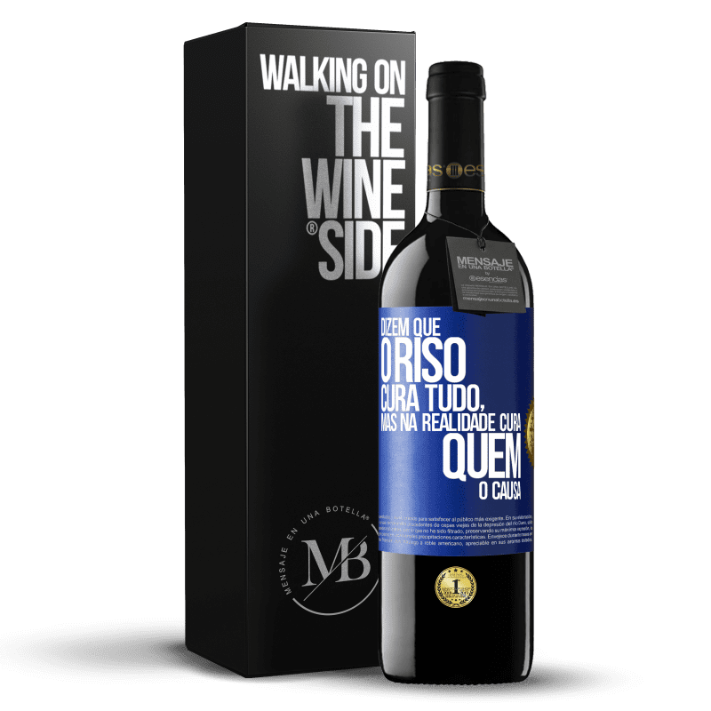 39,95 € Envio grátis | Vinho tinto Edição RED MBE Reserva Dizem que o riso cura tudo, mas na realidade cura quem o causa Etiqueta Azul. Etiqueta personalizável Reserva 12 Meses Colheita 2015 Tempranillo