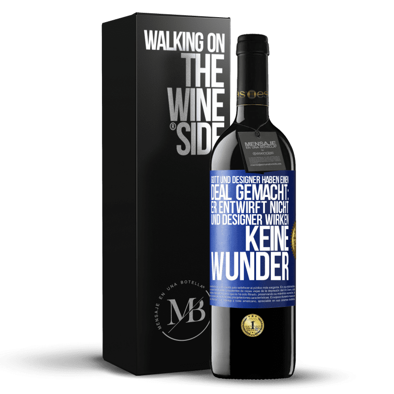 39,95 € Kostenloser Versand | Rotwein RED Ausgabe MBE Reserve Gott und Designer haben einen Deal gemacht: Er entwirft nicht und Designer wirken keine Wunder Blaue Markierung. Anpassbares Etikett Reserve 12 Monate Ernte 2014 Tempranillo