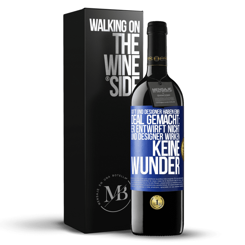 39,95 € Kostenloser Versand | Rotwein RED Ausgabe MBE Reserve Gott und Designer haben einen Deal gemacht: Er entwirft nicht und Designer wirken keine Wunder Blaue Markierung. Anpassbares Etikett Reserve 12 Monate Ernte 2016 Tempranillo