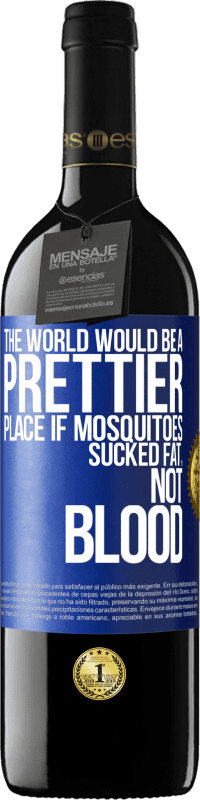 «Мир был бы красивее, если бы комары сосали жир, а не кровь» Издание RED MBE Бронировать