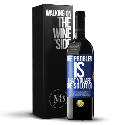 «The problem is that you are the solution» RED Edition MBE Reserve