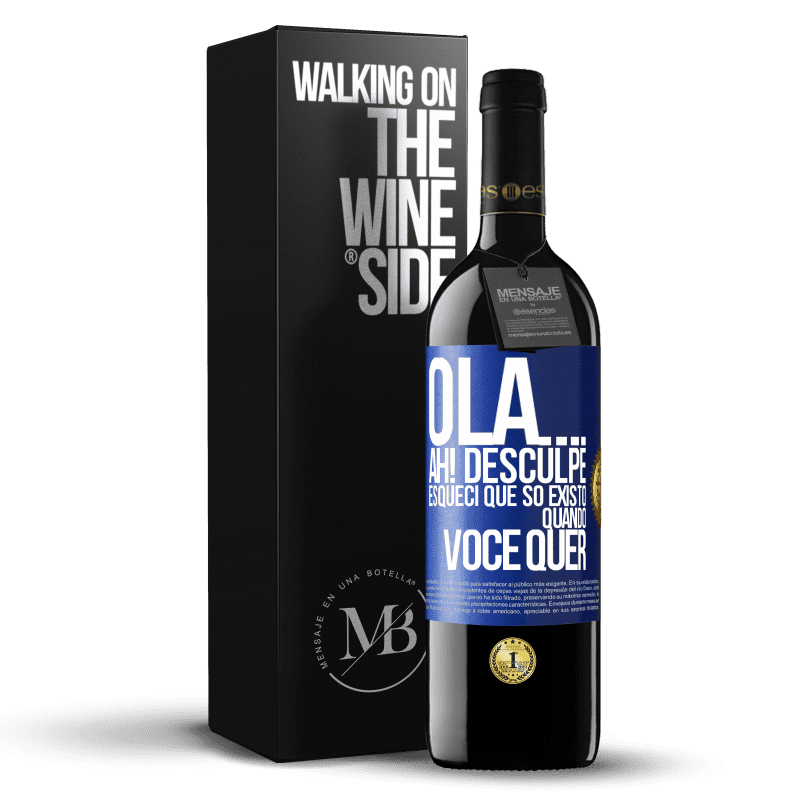 39,95 € Envio grátis | Vinho tinto Edição RED MBE Reserva Olá ... Ah! Desculpe. Esqueci que só existo quando você quer Etiqueta Azul. Etiqueta personalizável Reserva 12 Meses Colheita 2014 Tempranillo