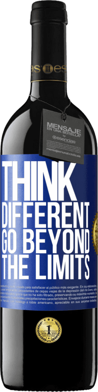 Free Shipping | Red Wine RED Edition MBE Reserve Think different. Go beyond the limits Blue Label. Customizable label Reserve 12 Months Harvest 2014 Tempranillo