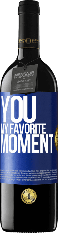 Free Shipping | Red Wine RED Edition MBE Reserve You. My favorite moment Blue Label. Customizable label Reserve 12 Months Harvest 2014 Tempranillo