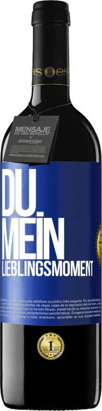 «Du. Mein Lieblingsmoment» RED Ausgabe MBE Reserve