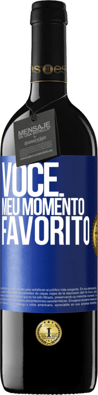 «Você. Meu momento favorito» Edição RED MBE Reserva