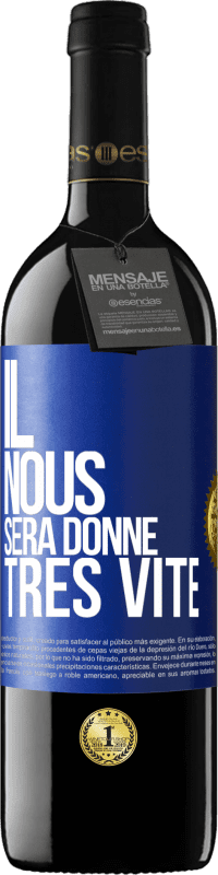 Envoi gratuit | Vin rouge Édition RED MBE Réserve Il nous sera donné très vite Étiquette Bleue. Étiquette personnalisable Réserve 12 Mois Récolte 2014 Tempranillo