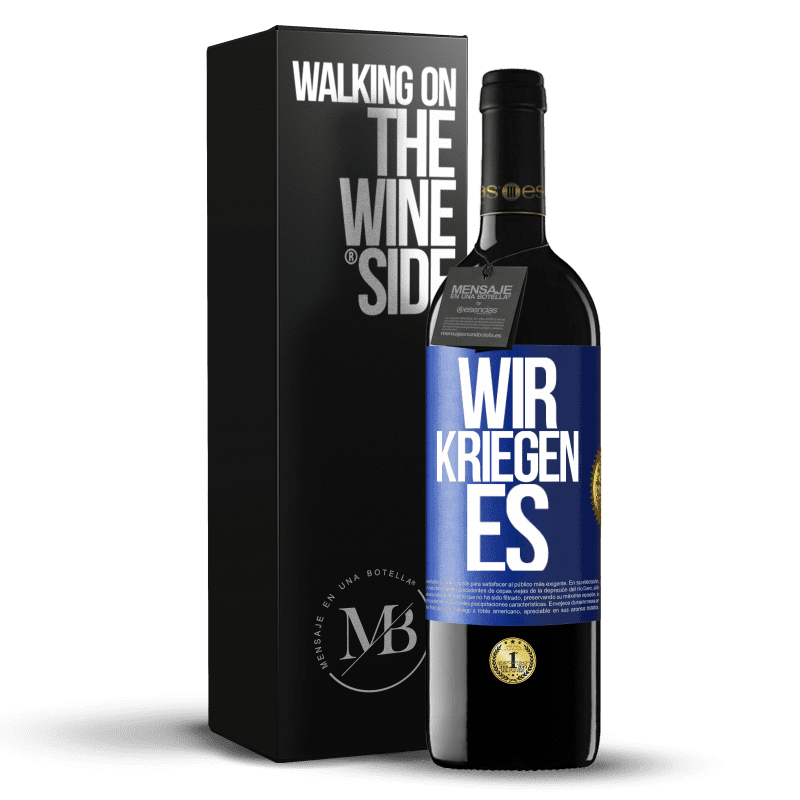 39,95 € Kostenloser Versand | Rotwein RED Ausgabe MBE Reserve Wir kriegen es Blaue Markierung. Anpassbares Etikett Reserve 12 Monate Ernte 2014 Tempranillo