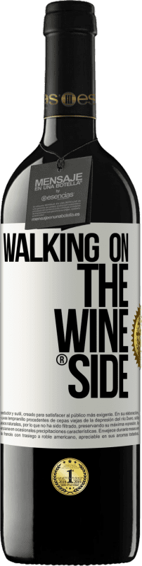 39,95 € Free Shipping | Red Wine RED Edition MBE Reserve Walking on the Wine Side® White Label. Customizable label Reserve 12 Months Harvest 2016 Tempranillo