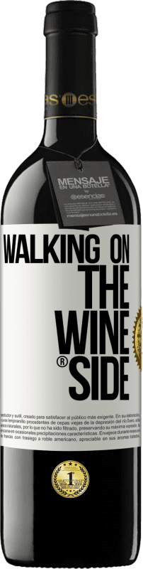 39,95 € | Vin rouge Édition RED MBE Réserve Walking on the Wine Side® Étiquette Blanche. Étiquette personnalisable Réserve 12 Mois Récolte 2014 Tempranillo