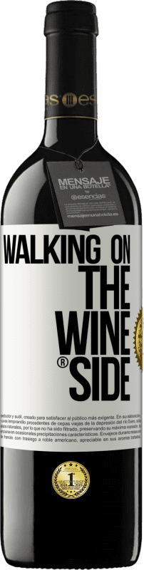 39,95 € Envoi gratuit | Vin rouge Édition RED MBE Réserve Walking on the Wine Side® Étiquette Blanche. Étiquette personnalisable Réserve 12 Mois Récolte 2016 Tempranillo