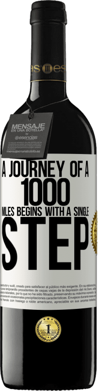 39,95 € | Red Wine RED Edition MBE Reserve A journey of a thousand miles begins with a single step White Label. Customizable label Reserve 12 Months Harvest 2015 Tempranillo