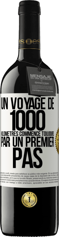 «Un voyage de 1000 kilomètres commence toujours par un premier pas» Édition RED MBE Réserve