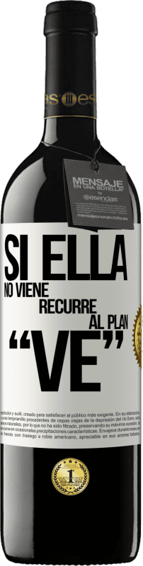 39,95 € Free Shipping | Red Wine RED Edition MBE Reserve Si ella no viene, recurre al plan VE White Label. Customizable label Reserve 12 Months Harvest 2015 Tempranillo