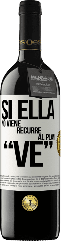 39,95 € Free Shipping | Red Wine RED Edition MBE Reserve Si ella no viene, recurre al plan VE White Label. Customizable label Reserve 12 Months Harvest 2016 Tempranillo