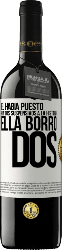 Envío gratis | Vino Tinto Edición RED MBE Reserva Él había puesto puntos suspensivos a la historia, ella borró dos Etiqueta Blanca. Etiqueta personalizable Reserva 12 Meses Cosecha 2014 Tempranillo