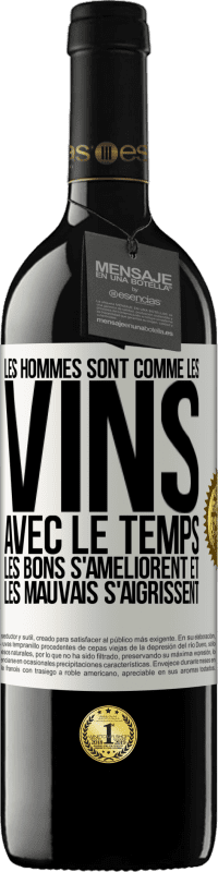 39,95 € | Vin rouge Édition RED MBE Réserve Les hommes sont comme les vins : avec le temps, les bons s'améliorent et les mauvais s'aigrissent Étiquette Blanche. Étiquette personnalisable Réserve 12 Mois Récolte 2015 Tempranillo