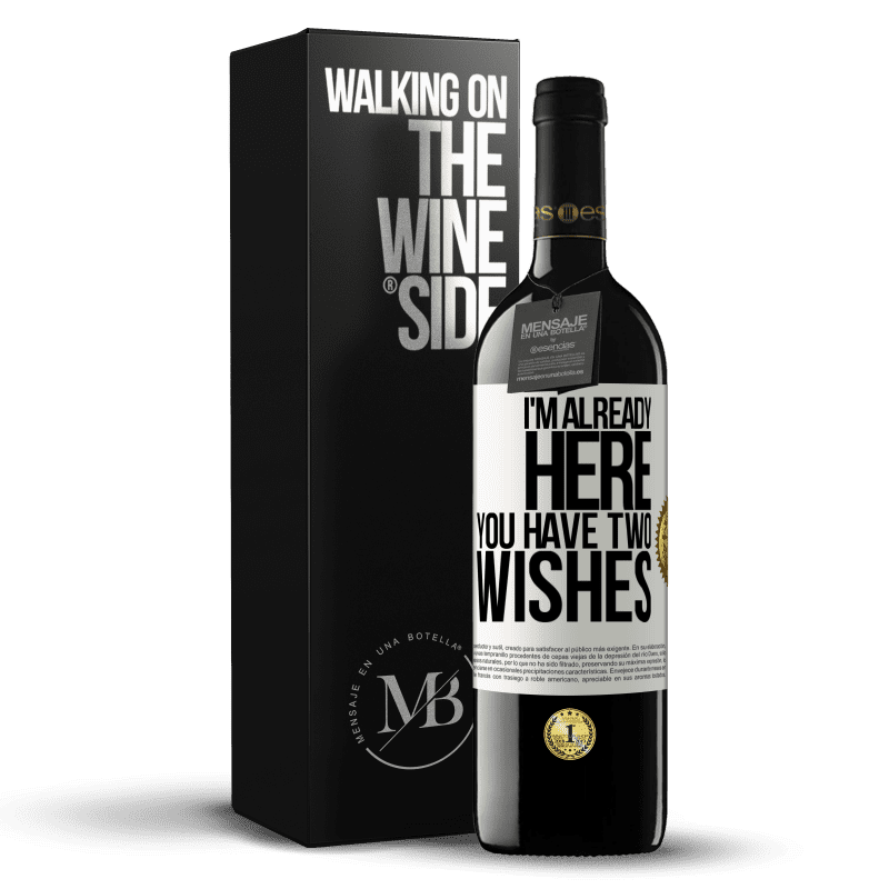 39,95 € Free Shipping | Red Wine RED Edition MBE Reserve I'm already here. You have two wishes White Label. Customizable label Reserve 12 Months Harvest 2014 Tempranillo