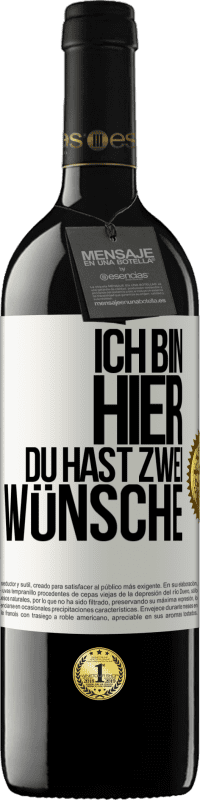 39,95 € | Rotwein RED Ausgabe MBE Reserve Ich bin hier. Du hast zwei Wünsche Weißes Etikett. Anpassbares Etikett Reserve 12 Monate Ernte 2015 Tempranillo