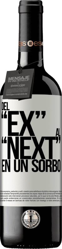 39,95 € | Vin rouge Édition RED MBE Réserve Du EX au NEXT en une gorgée Étiquette Blanche. Étiquette personnalisable Réserve 12 Mois Récolte 2014 Tempranillo