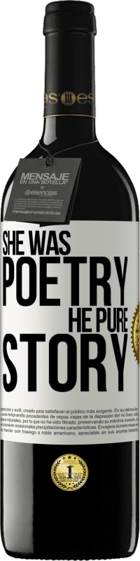 39,95 € | Red Wine RED Edition MBE Reserve She was poetry, he pure story White Label. Customizable label Reserve 12 Months Harvest 2016 Tempranillo
