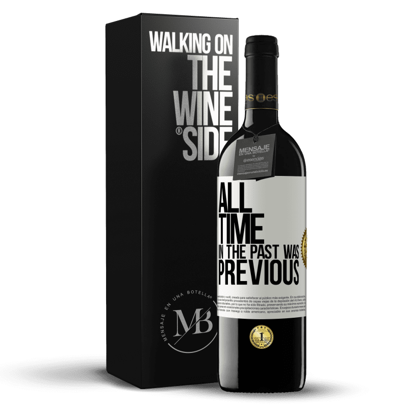 39,95 € Free Shipping | Red Wine RED Edition MBE Reserve All time in the past, was previous White Label. Customizable label Reserve 12 Months Harvest 2014 Tempranillo