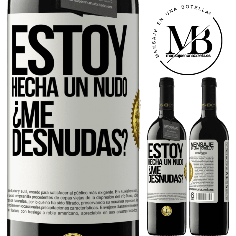 24,95 € Free Shipping | Red Wine RED Edition Crianza 6 Months Estoy hecha un nudo. ¿Me desnudas? White Label. Customizable label Aging in oak barrels 6 Months Harvest 2019 Tempranillo