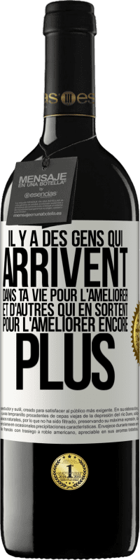 39,95 € | Vin rouge Édition RED MBE Réserve Il y a des gens qui arrivent dans ta vie pour l'améliorer et d'autres qui en sortent pour l'améliorer encore plus Étiquette Blanche. Étiquette personnalisable Réserve 12 Mois Récolte 2015 Tempranillo