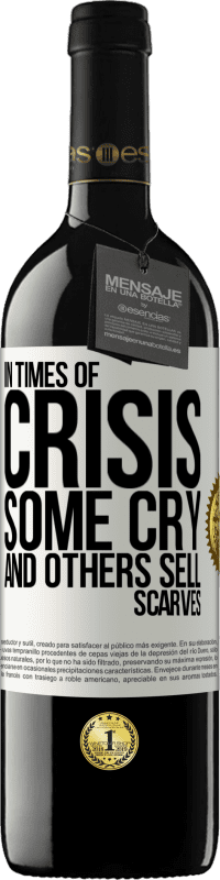 «危機の時には、泣く人もいれば、スカーフを売る人もいます» REDエディション MBE 予約する