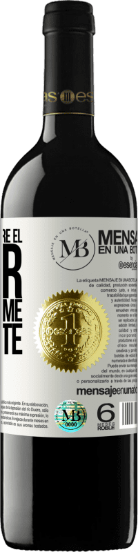 «Esta noche te haré el amor hasta que me despierte» Edición RED MBE Reserva