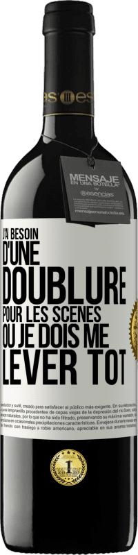 39,95 € Envoi gratuit | Vin rouge Édition RED MBE Réserve J'ai besoin d'une doublure pour les scènes où je dois me lever tôt Étiquette Blanche. Étiquette personnalisable Réserve 12 Mois Récolte 2016 Tempranillo