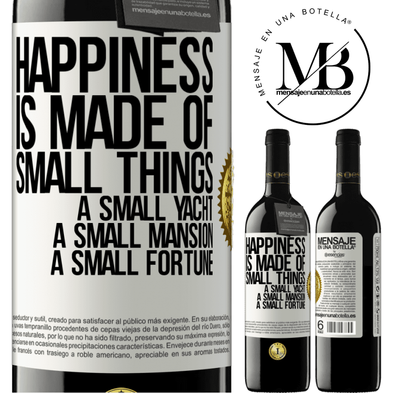 39,95 € Free Shipping | Red Wine RED Edition MBE Reserve Happiness is made of small things: a small yacht, a small mansion, a small fortune White Label. Customizable label Reserve 12 Months Harvest 2014 Tempranillo