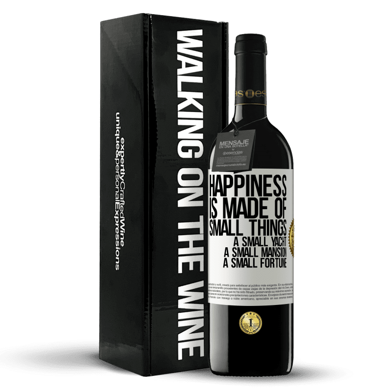 39,95 € Free Shipping | Red Wine RED Edition MBE Reserve Happiness is made of small things: a small yacht, a small mansion, a small fortune White Label. Customizable label Reserve 12 Months Harvest 2015 Tempranillo