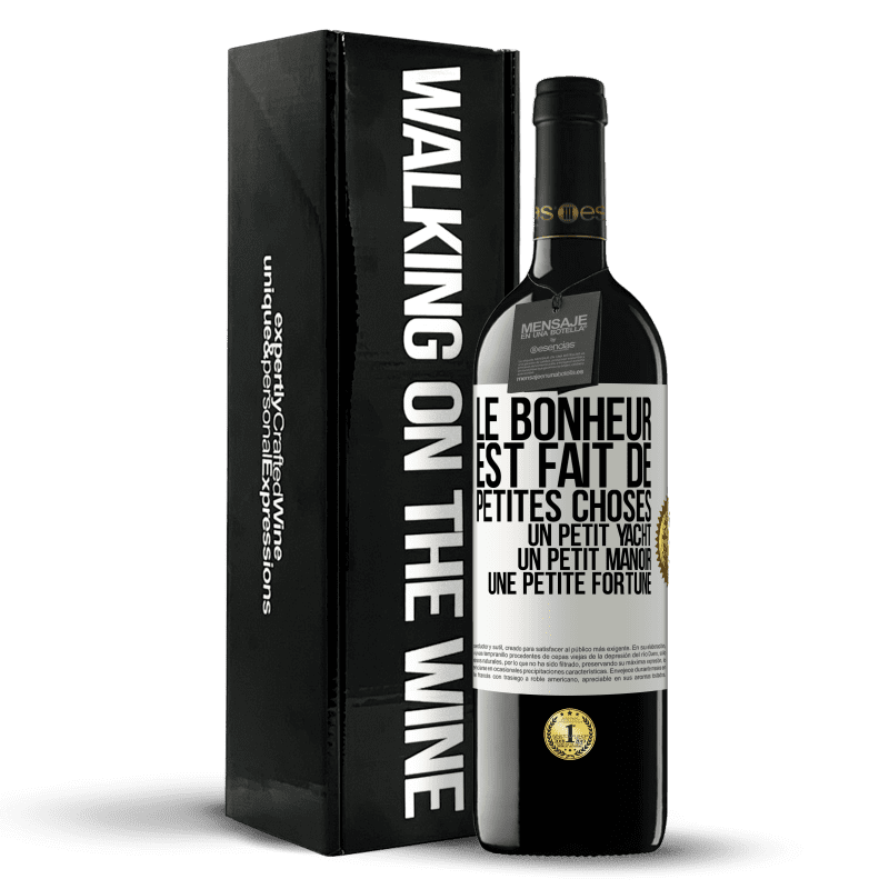 39,95 € Envoi gratuit | Vin rouge Édition RED MBE Réserve Le bonheur est fait de petites choses: un petit yacht, un petit manoir, une petite fortune Étiquette Blanche. Étiquette personnalisable Réserve 12 Mois Récolte 2015 Tempranillo