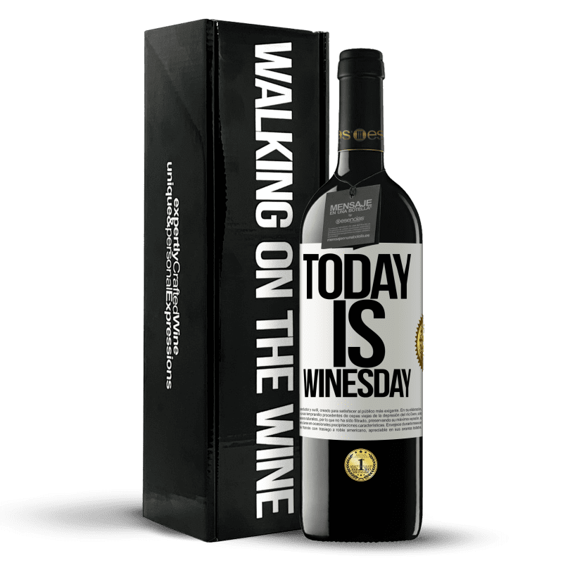 39,95 € Envío gratis | Vino Tinto Edición RED MBE Reserva Today is winesday! Etiqueta Blanca. Etiqueta personalizable Reserva 12 Meses Cosecha 2016 Tempranillo