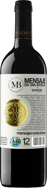 «A bottle of wine will not be enough for so much that we have to celebrate» RED Edition MBE Reserve