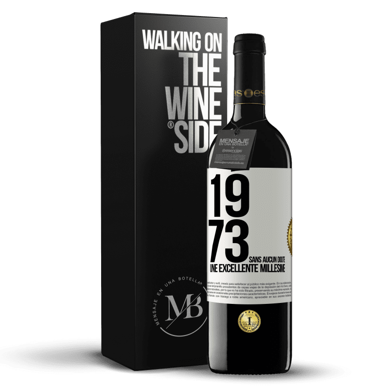 39,95 € Envoi gratuit | Vin rouge Édition RED MBE Réserve 1973. Sans aucun doute, une excellente millésime Étiquette Blanche. Étiquette personnalisable Réserve 12 Mois Récolte 2015 Tempranillo