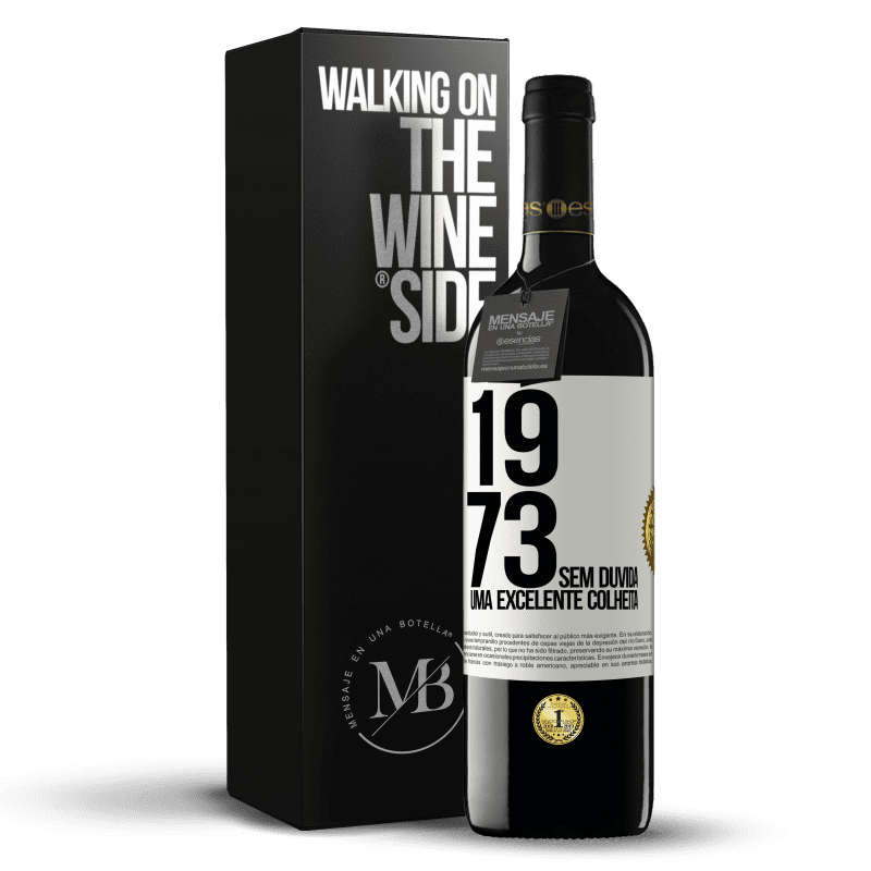 39,95 € Envio grátis | Vinho tinto Edição RED MBE Reserva 1973. Sem dúvida, uma excelente colheita Etiqueta Branca. Etiqueta personalizável Reserva 12 Meses Colheita 2016 Tempranillo