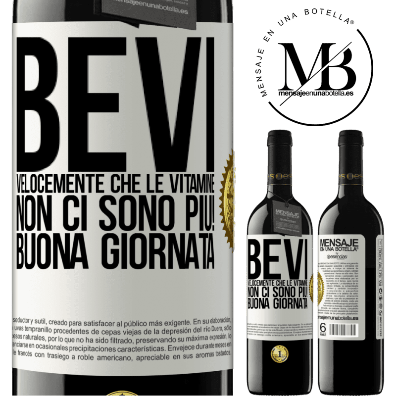 39,95 € Spedizione Gratuita | Vino rosso Edizione RED MBE Riserva Bevi velocemente che le vitamine non ci sono più! Buona giornata Etichetta Bianca. Etichetta personalizzabile Riserva 12 Mesi Raccogliere 2014 Tempranillo