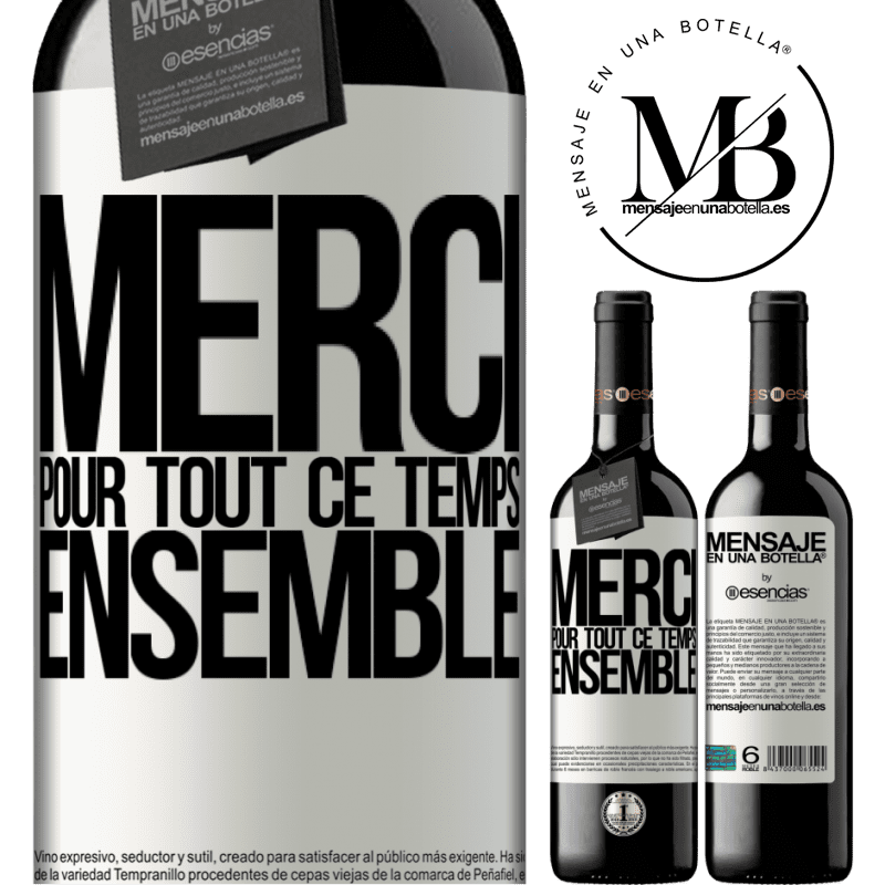 «Merci pour tout ce temps ensemble» Édition RED MBE Réserve