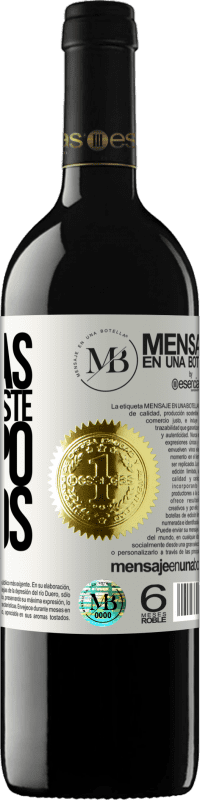 «Gracias por todo este tiempo juntos» Edición RED MBE Reserva